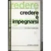 Credere è impegnarsi