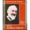 Detti e aneddoti di Padre Pio