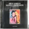 Arti visive nuove proposte