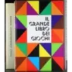 Il grande libro dei giochi