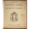 Cento anni di glorioso cammino