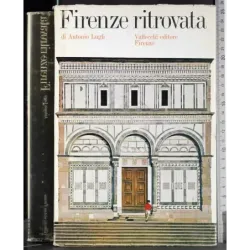 Firenze ritrovata
