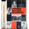 Personaggi della storia contemporanea. 3 Volumi