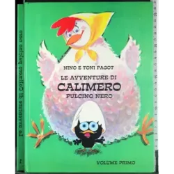 Le avventure di Calimero pulcino nero. Vol 1