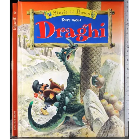 Storie del bosco. Draghi