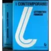 I contemporanei. La letteratura francese. 2 Volumi