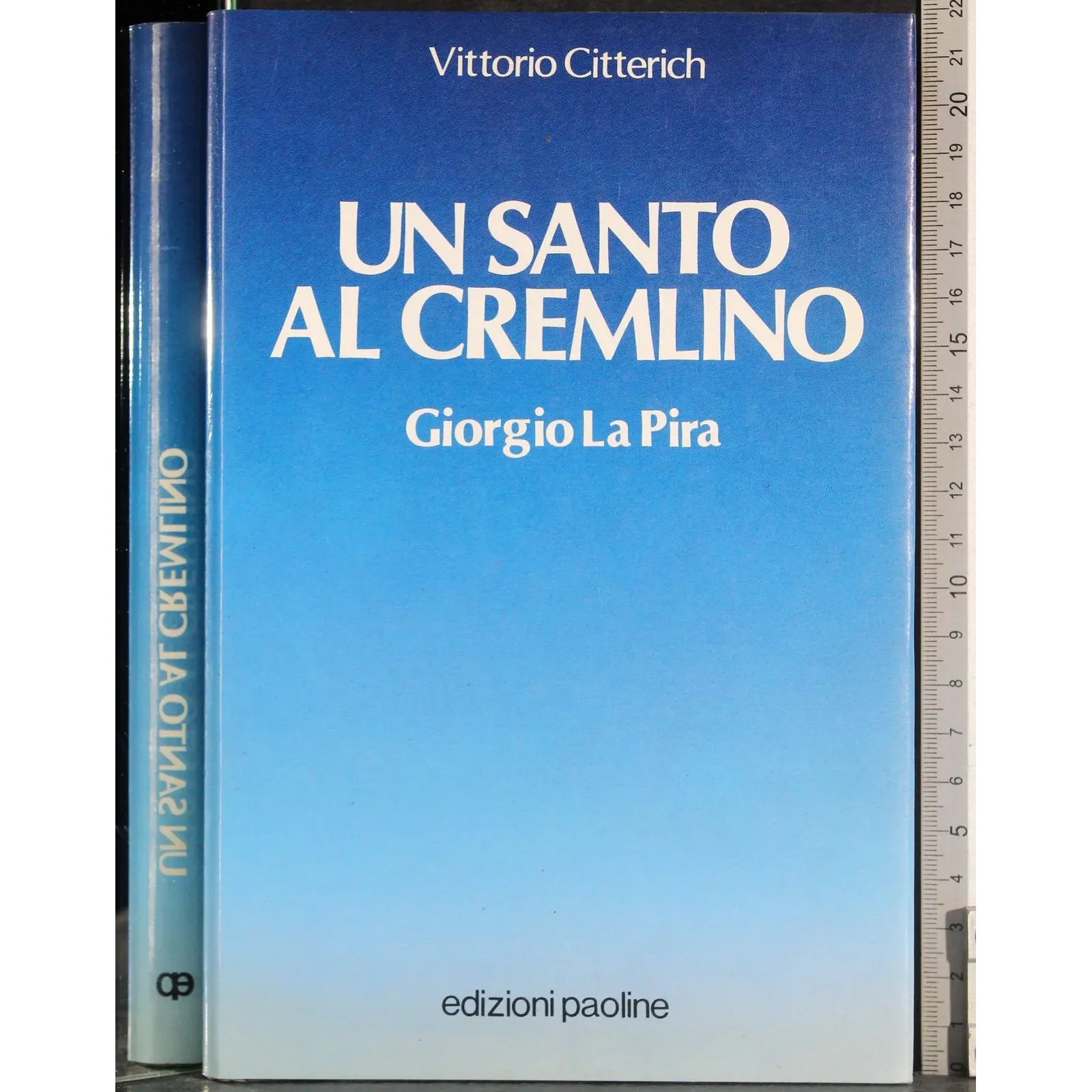 Un santo al cremlino. Giorgio La Pira