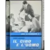 Il cibo e l'uomo