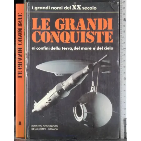 I grandi nomi del XX secolo. Le grandi conquiste