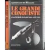 I grandi nomi del XX secolo. Le grandi conquiste