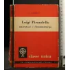 LUIGI PIRANDELLO NARRATORE E DRAMMATURGO