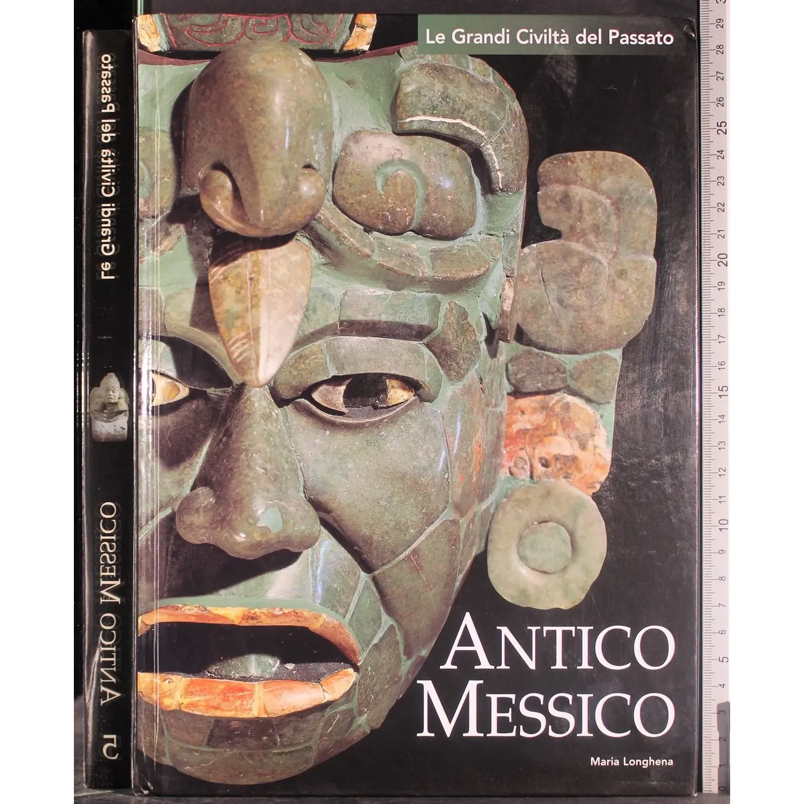 Le grandi civiltà del Passato. Antico Messico