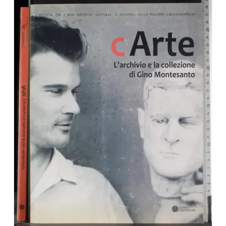 Carte. L'archivio e la collezione di Gino Montesanto