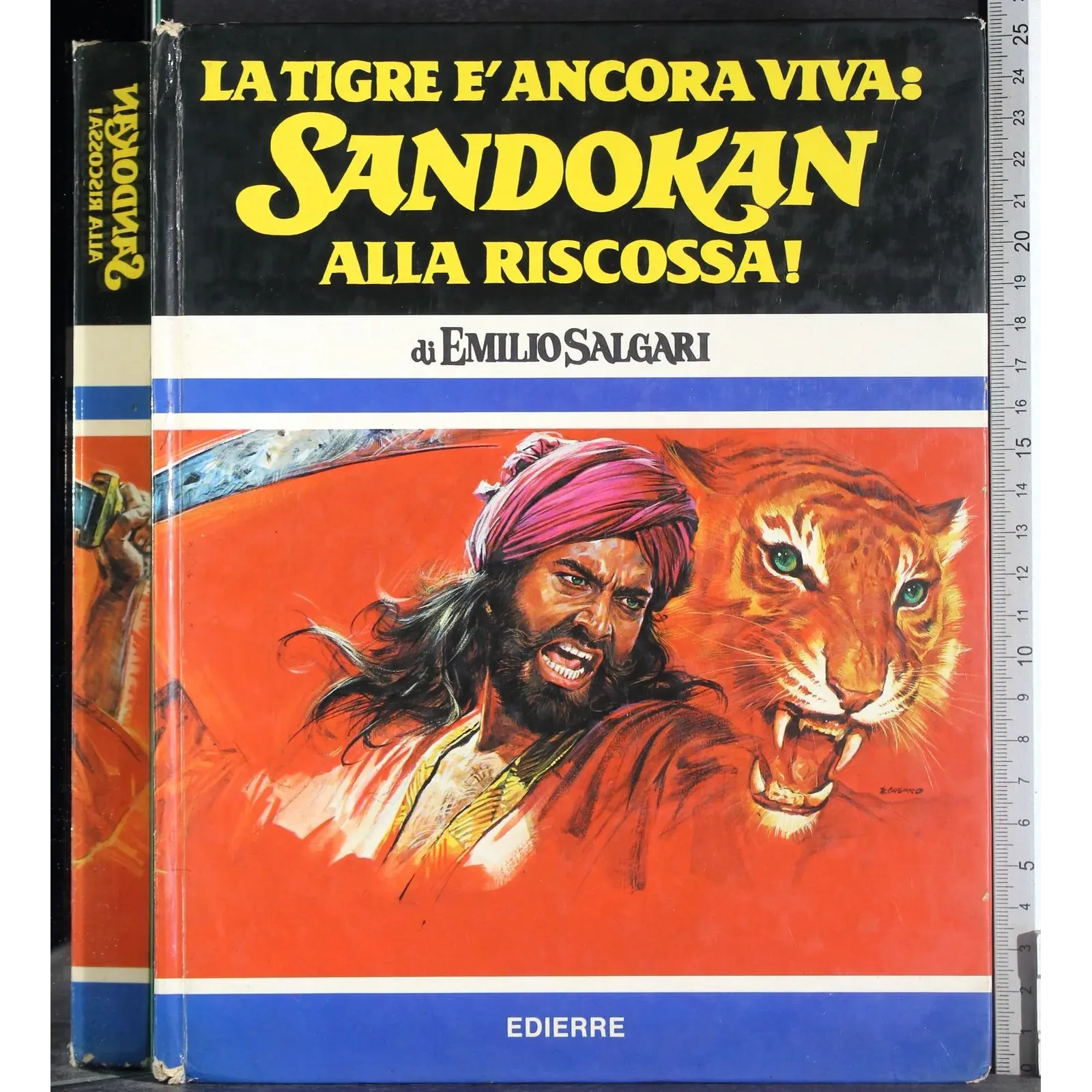 La tigre è ancora viva: Sandokan alla riscossa!