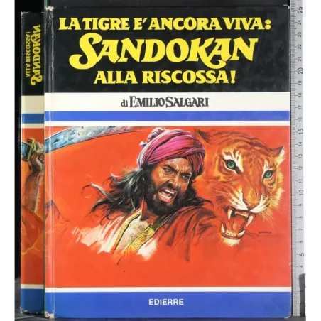 La tigre è ancora viva: Sandokan alla riscossa!