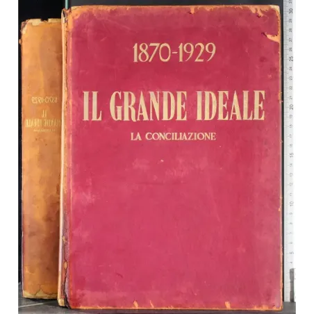 1870-1929. Il grande ideale