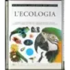 Biblioteca illustrata del Sapere 18. L'ecologia