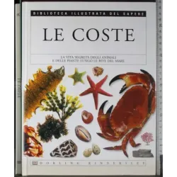 Biblioteca illustrata del Sapere 20. Le Coste