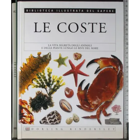Biblioteca illustrata del Sapere 20. Le Coste