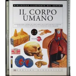 Biblioteca illustrata del sapere 16. Il corpo umano