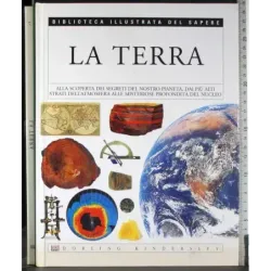 Biblioteca illustrata del sapere 7. La Terra