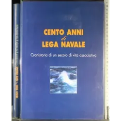Cento anni di Lega navale