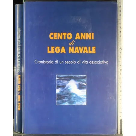Cento anni di Lega navale