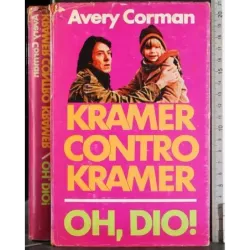 Kramer contro Kramer. Oh, Dio!