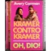 Kramer contro Kramer. Oh, Dio!