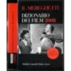 Il Mereghetti. Dizionario film 2008. 3 Vol