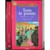 Tutte le poesie e il teatro. 3 Volumi