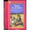 Tutte le poesie e il teatro. 3 Volumi