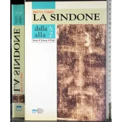 La Sindone dalla A alla Z