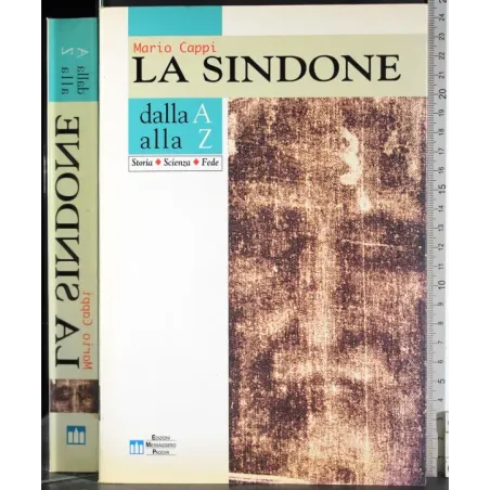 La Sindone dalla A alla Z