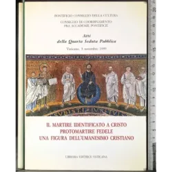 Il martire identificato a Cristo protomartire fedele
