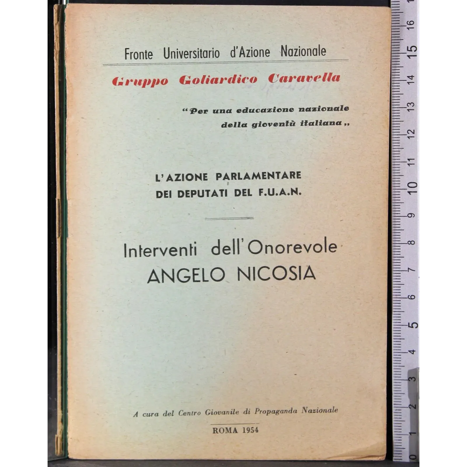 Azione parlamentare FUAN. Interventi Onorevole Angelo Nicosia