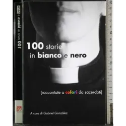 100 Storie in bianco e nero