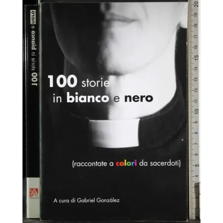 100 Storie in bianco e nero
