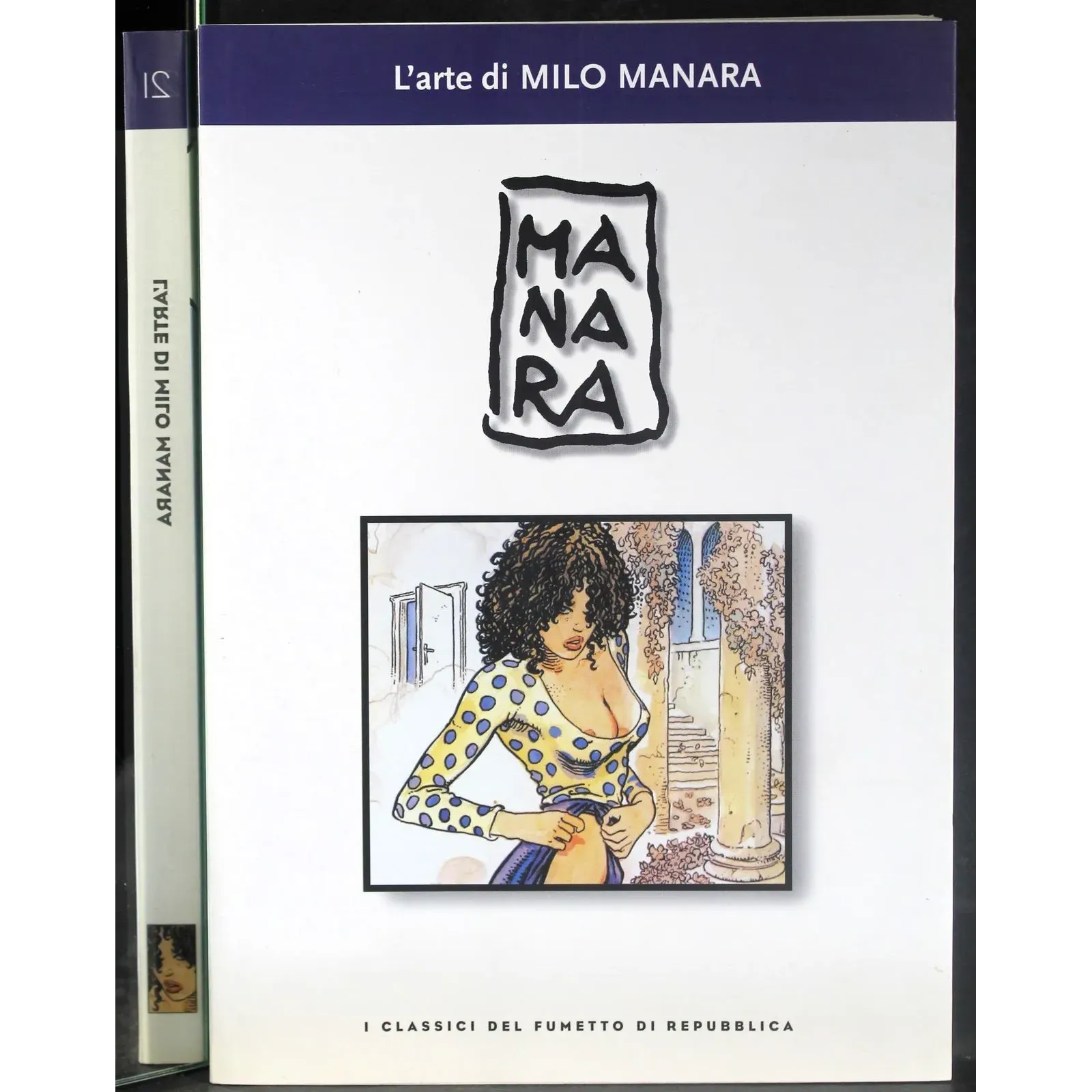 I CLASSICI DEL FUMETTO - N 21 - 2003 - MANARA