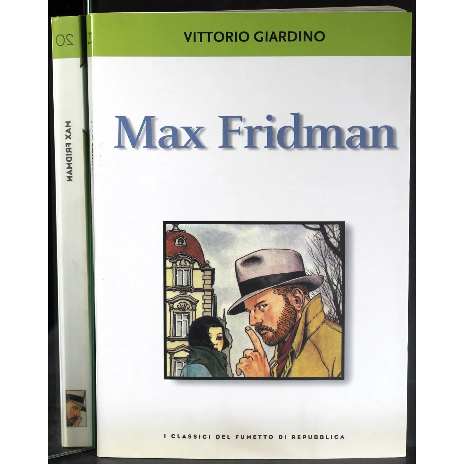 I CLASSICI DEL FUMETTO - N 20 - 2003 - MAX FRIDMAN