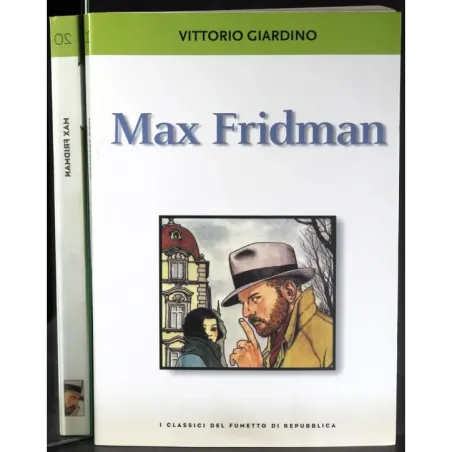 I CLASSICI DEL FUMETTO - N 20 - 2003 - MAX FRIDMAN