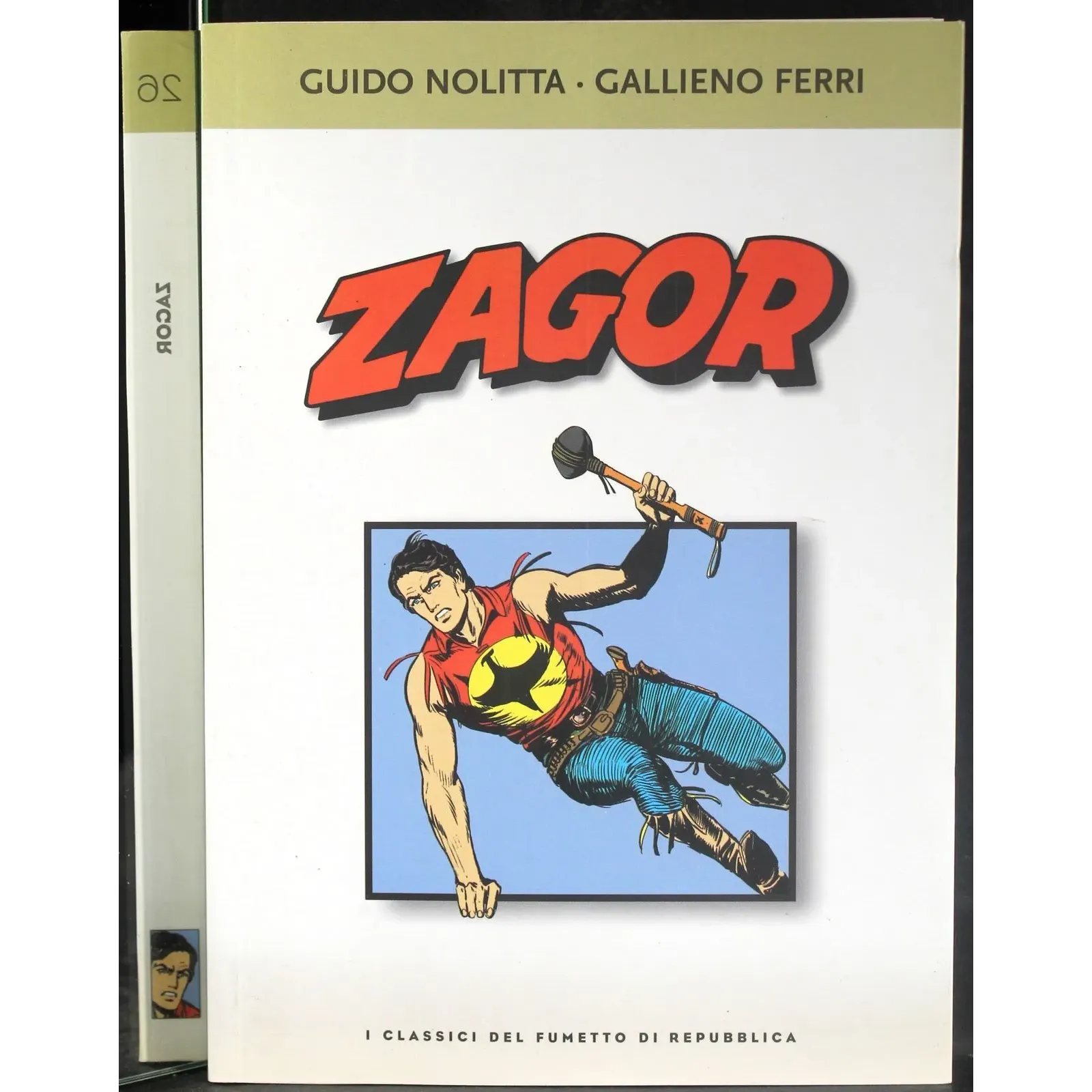 I CLASSICI DEL FUMETTO - N 26 - 2003 - ZAGOR