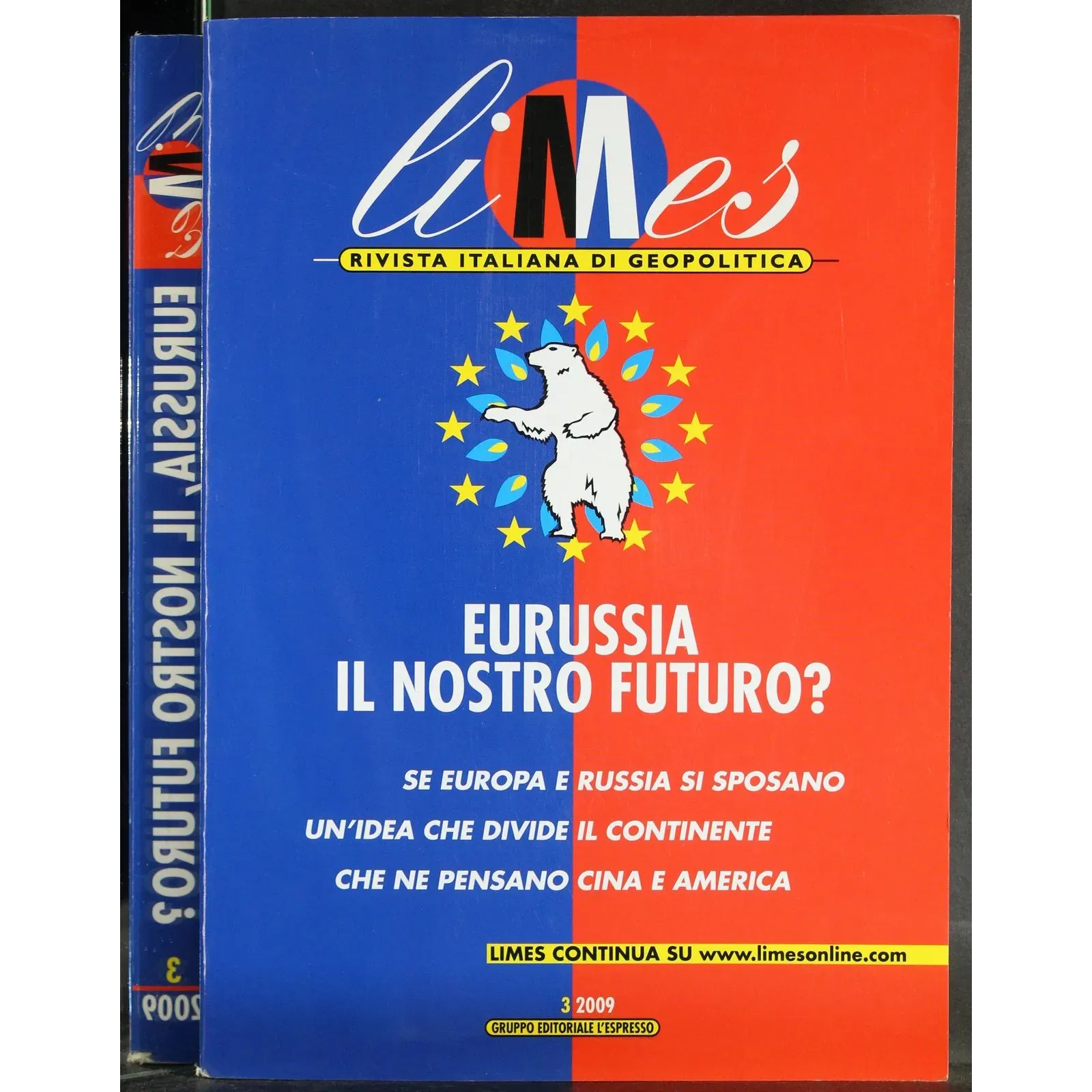 LIMES - N 3 - 2009 - EURUSSIA IL NOSTRO FUTURO?