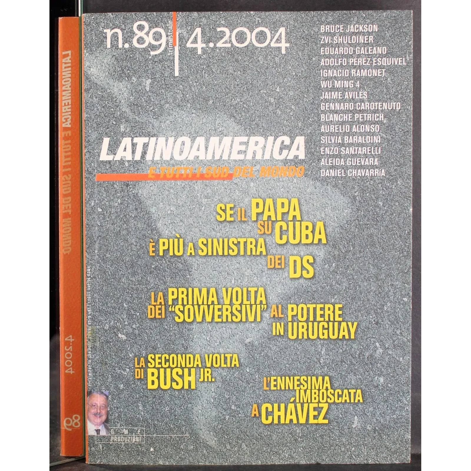 LATINOAMERICA E TUTTI I SUD DEL MONDO - N 89 - 2004