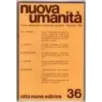 NUOVA UMANITA' - N 36 - 1984