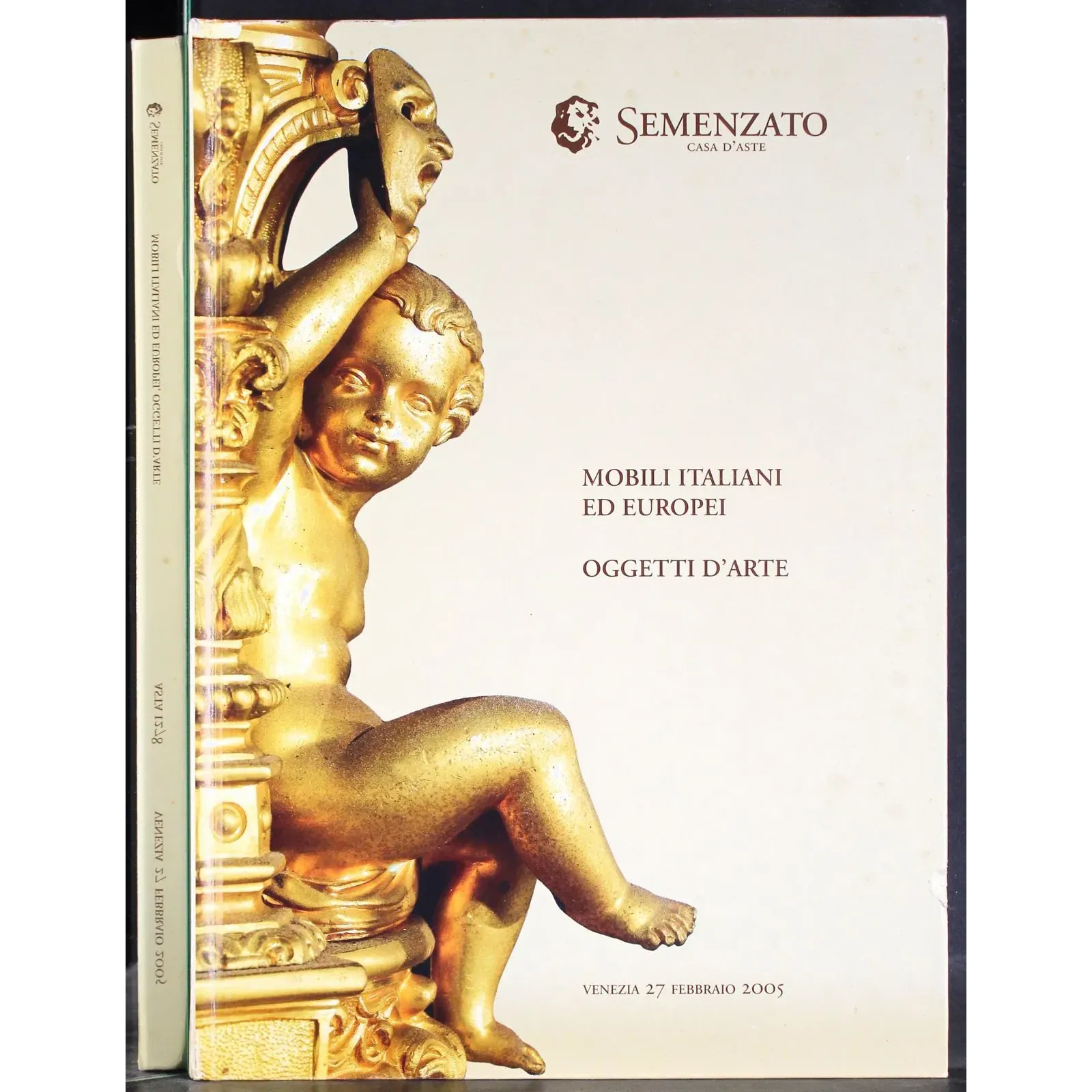 SEMENZATO. VENEZIA. MOBILI ITALIANI EUROPEI. CATALOGO ASTA 27 FEB 2005.