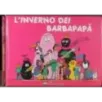 L'inverno dei barbapapà