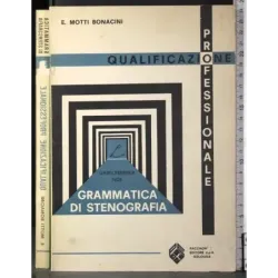 Qualificazione professionale. Grammatica di stenografia
