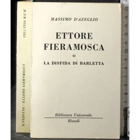 Ettpre Fieramosca o la disfida di Barletta