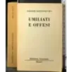 Umiliati e offesi